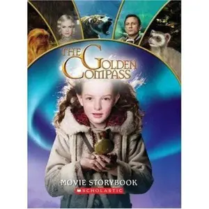 USED-The Golden Compass: Movie Storybook by Kay Woodward (Hardcover)
