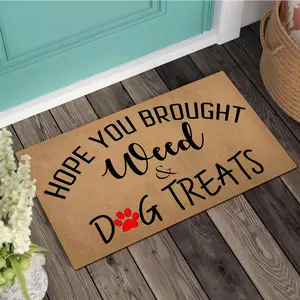 Funny Welcome Doormat for Front Porch Hope You Brought Weed And Dog Treats Doormat for Front Door Monogram Kitchen Mat and Mat with Anti-Slip Rubber Back Novelty Gift Mat