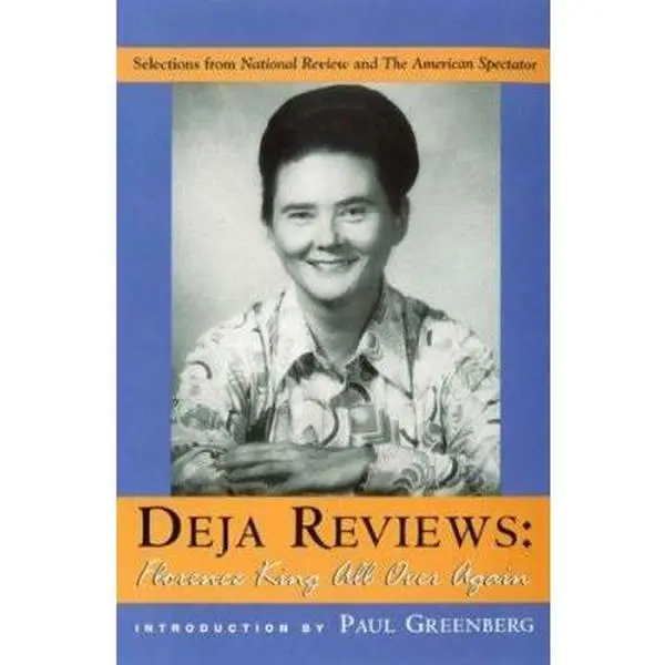 USED Book - Deja Reviews: Florence King All Over Again: Selections from National Review and The American Spectator by Florence King (Hardcover) - english