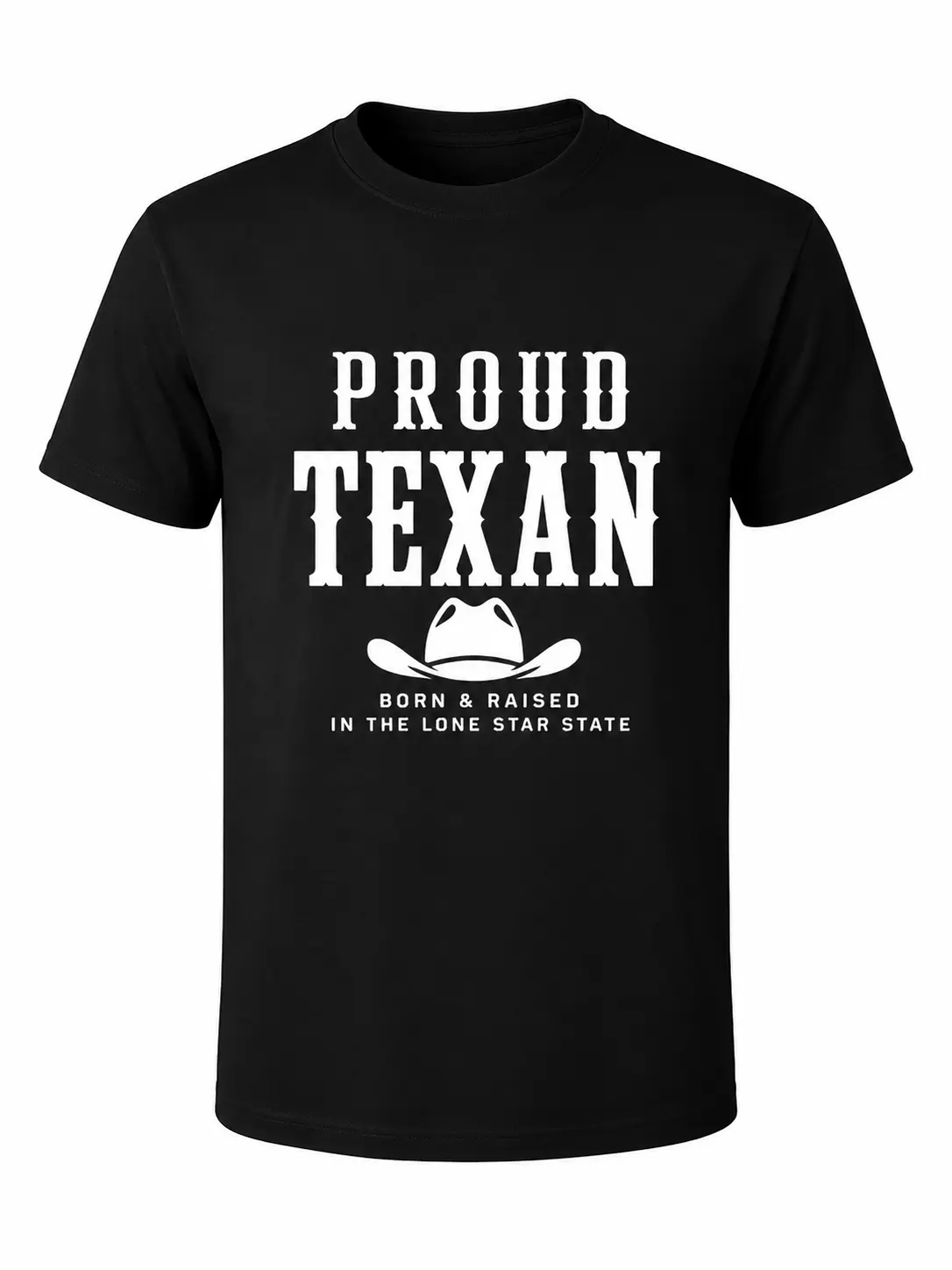 Proud Texan Graphic Tee, Texas Cowboy Hat Shirt, Born And Raised Lone Star State Quote T-Shirt, Black Casual Short Sleeve Top