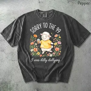 Comfort Colors Sorry to the 99 I Was Dilly Dallying TShirt, Funny Christian Sheep Tee, Faith Humor Gift for Women Men