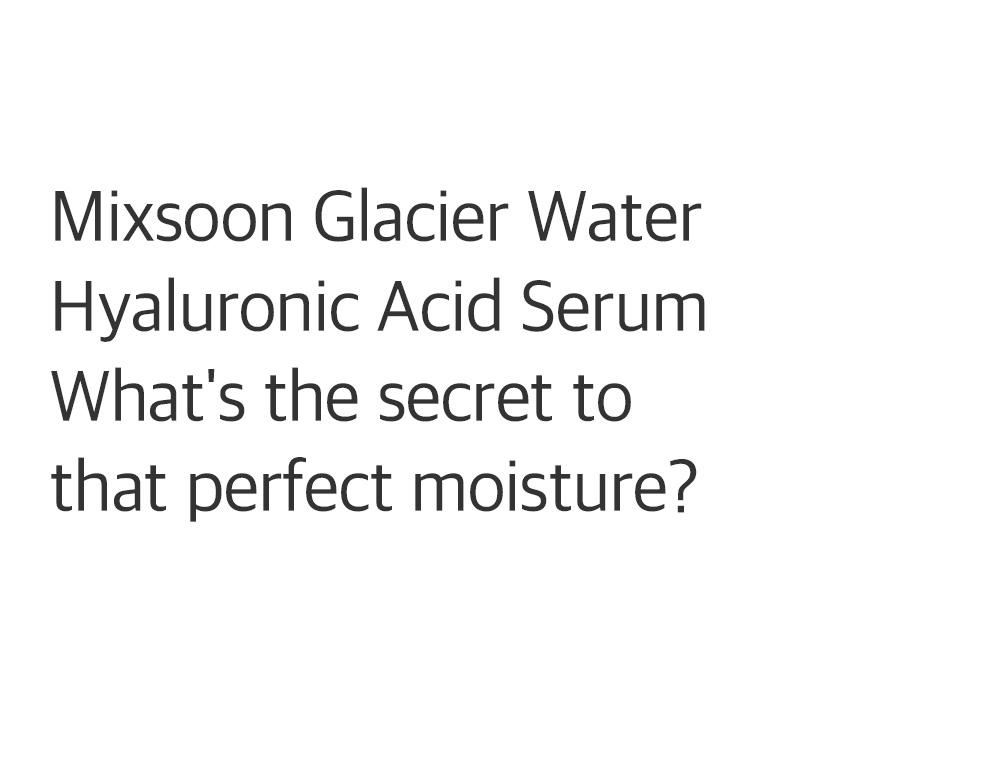 [mixsoon Official Shop] Glacier Water Hyaluronic Acid Serum 1.01 fl.oz / 30ml - Non-greasy Hydration Booster,  Korean Facial Serum for Glass Skin Moisture