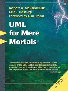 USED-UML for Mere Mortals by Robert A. Maksimchuk (Paperback)