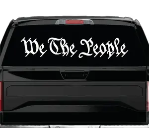 We The People Decal – High-Quality Vinyl Patriotic Sticker | Thrilling Signs