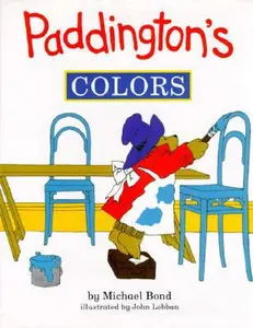 USED-Paddington's Colors by Michael Bond (Hardcover)