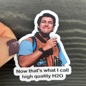 Now That’s What I call High Quality H20 Sticker, The Waterboy Meme Funny Sticker