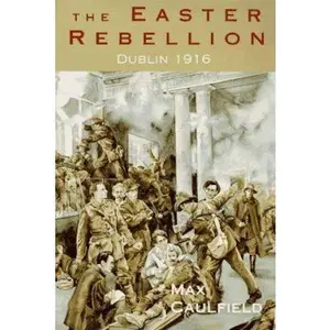 USED-The Easter Rebellion by Max Caulfield (Paperback)