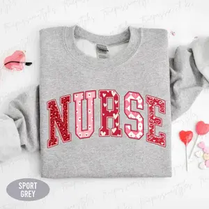 Nurse Valentine Sweatshirt, Valentine Nurse Sweater, Nurse Crewneck, Long Sleeve, Nurse Valentines Day Shirt, Valentine Nursing Gifts