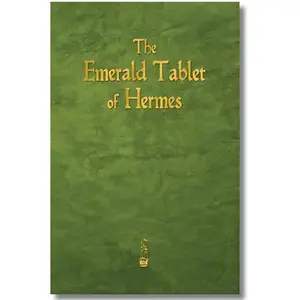 The Emerald Tablet of Hermes, Paperback -- Hermes Trismegistus
