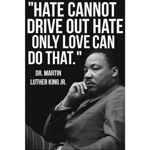 Martin Luther King Jr MLK Love Famous Motivational Inspirational Quote Cool Wall Decor Art Print Poster