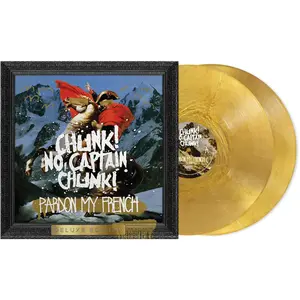 Chunk No Captain Chunk - Pardon My French  [VINYL RECORD - LP] Explicit, Colored Vinyl, Gold, Anniversary Ed, Deluxe Ed