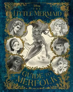 USED-The Little Mermaid: Guide to Merfolk by Geron, Eric (Hardcover)