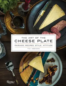 USED-The Art of the Cheese Plate: Pairings, Recipes, Style, Attitude by Keenan, Tia (Hardcover)