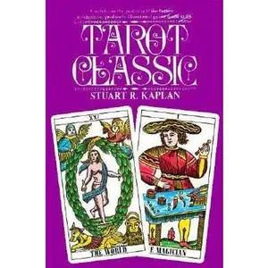 USED-Tarot Classic by Stuart R. Kaplan (Paperback)