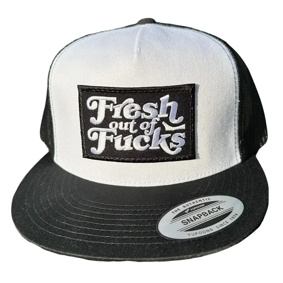 Fresh Out Of F*cks Flat Bill Trucker Hat - Yupoong 6006