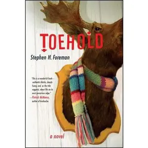 USED-Toehold by Foreman, Stephen H. (Paperback)