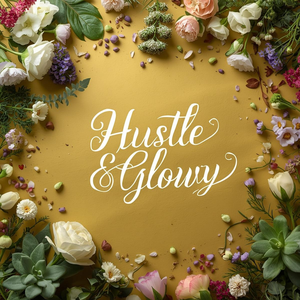 Hustle & Glowy