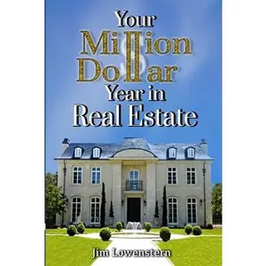 USED-Your Million Dollar Year in Real Estate by Lowenstern, Jim (Paperback)