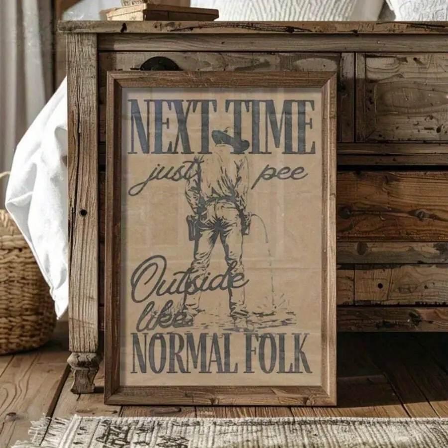 [Funny Cowboy Wall Art] Humorous Western Ranch Decor - Funny Cowboy Bathroom Wall Art Print "Next Time Pee Outside Like Normal Folk" |   Unframed Canvas Poster For Guest Restroom, Outhouse & Country Home Decor Wall Decoration Vintage Design