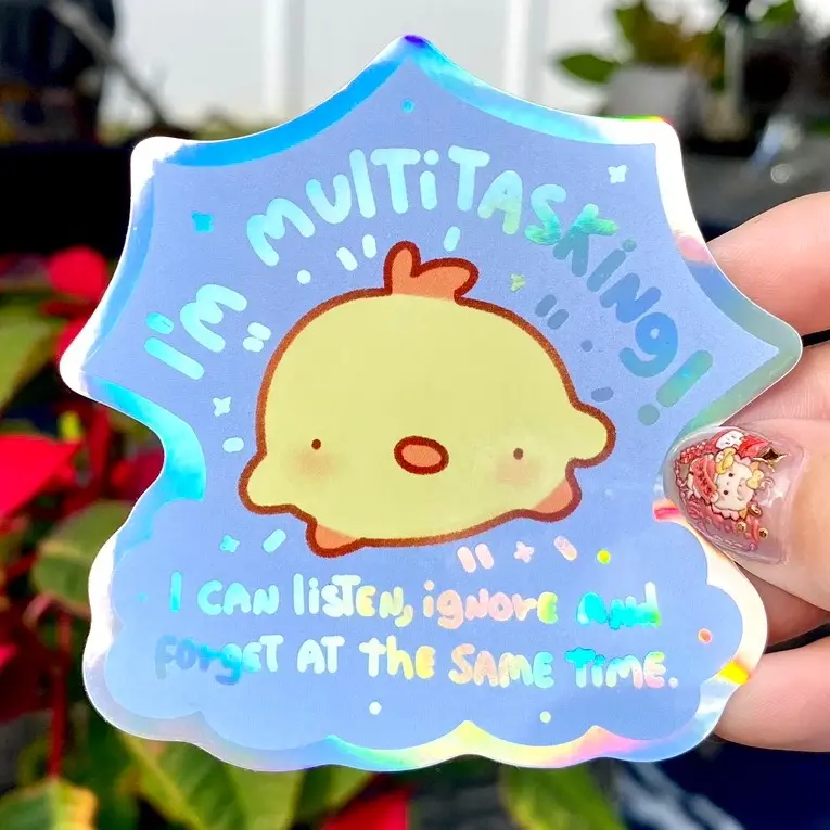 I'M MULTITASKING ! I can listen, ignored and forget at the same time  - Funny Pipa Sticker