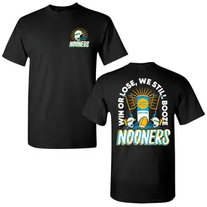 Nooners Football T-shirts, High Noon Vodka Win Or Lose We Still Booze Seers-asthirt Sweatshirt - Unisex And Inclusive - Variety Of Designs - Size Inclusivity