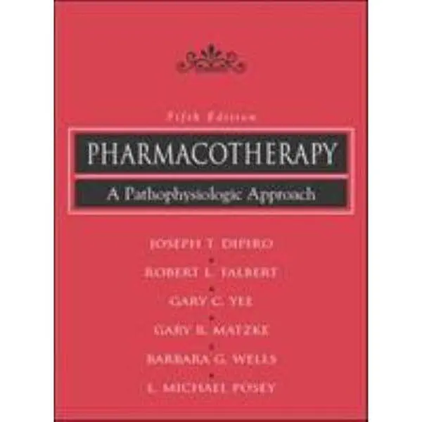 USED-Pharmacotherapy : A Pathophysiologic Approach by Joseph T. DiPiro (Hardcover)