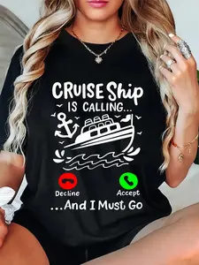 100% Cotton Cruising Vacation Essential Cruise Ship is Calling T-Shirt Round Neck Short Sleeve T-Shirt Women's Men Graphic Tee
