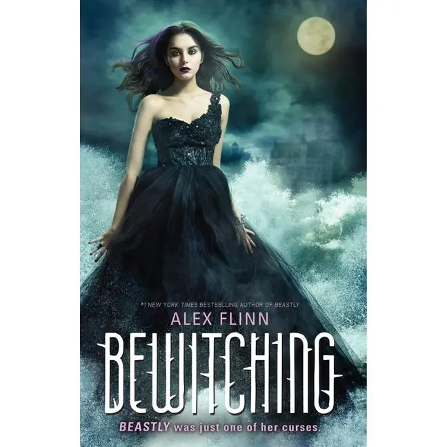 Bewitching (Kendra Chronicles: Volume Number 2) by Alex Flinn [Paperback Book]