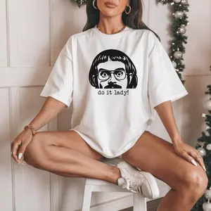 Funny Do It Lady Chit Shirt, Viral Humor Meme Gift Idea, Funny Meme Shirt, Funny TikTok Do It Lady Tee