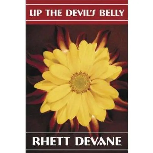 USED-Up the Devil's Belly by Rhett Devane (Paperback)