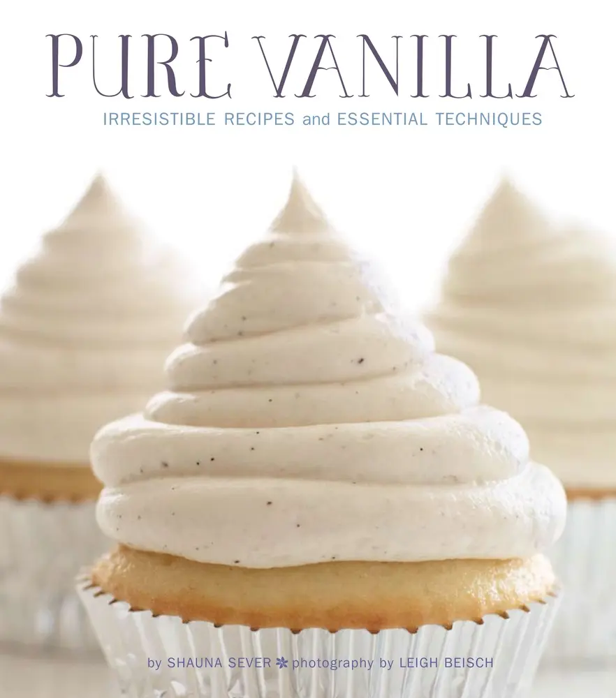 Used The Cookbook: Pure Vanilla Irresistible Cooking & Baking Cookbook with Essential Techniques by Shauna Sever (Hardcover), Household Kitchen Cooking