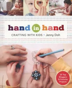 USED Book - Hand in Hand: Crafting with Kids by Jenny Doh (Paperback) - english
