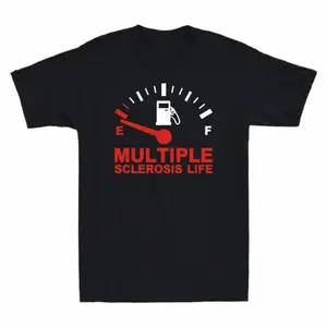 Sclerosis Energy Black Multiple Out T-Shirt Men's Cotton Of Fuelling Life Funny