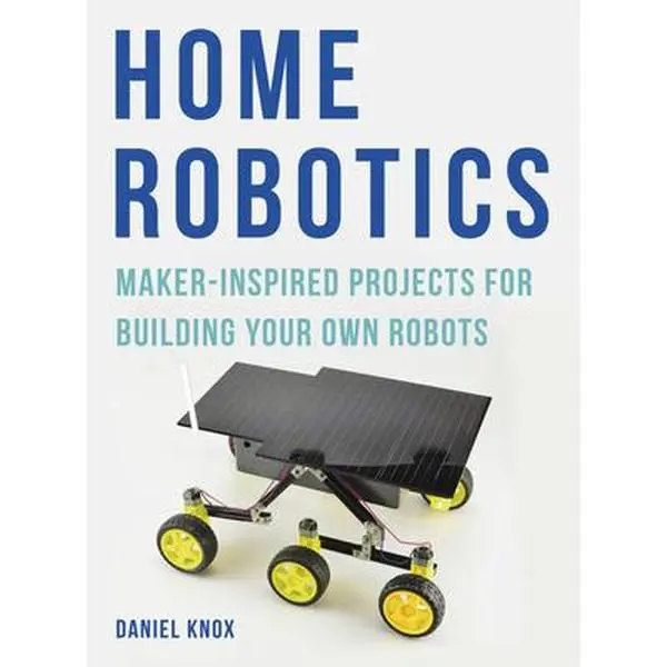 USED Book - Home Robotics: Maker-Inspired Projects for Building Your Own Robots by Knox, Daniel (Paperback) - english