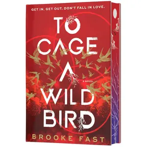 To Cage a Wild Bird Deluxe Limited Edition (Divided Fates: Volume Number 1) by Brooke Fast [Hardback Book] A Fast-Paced Dystopian Romance