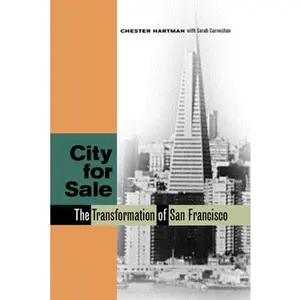 USED-City for Sale: The Transformation of San Francisco by Hartman, Chester (Paperback)