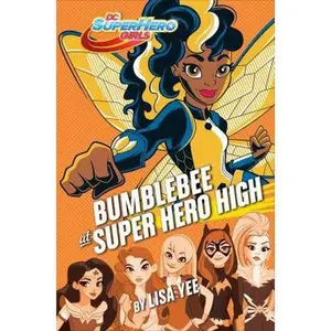 USED-Bumblebee at Super Hero High (DC Super Hero Girls) by Yee, Lisa (Library Binding)