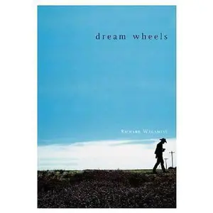 USED-Dream Wheels by Richard Wagamese (Hardcover)