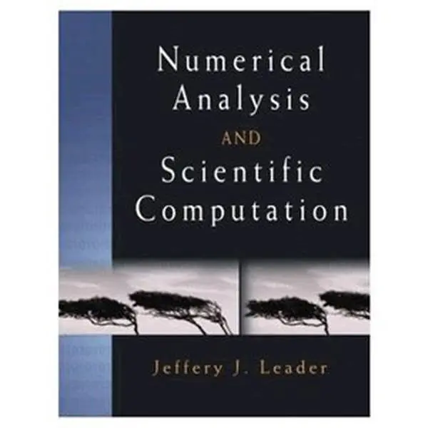 USED-Numerical Analysis and Scientific Computation by Jeffery J. Leader (Paperback)