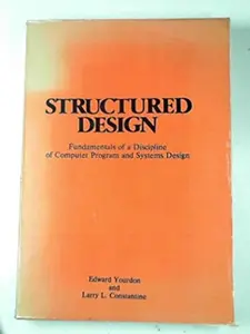 USED-Structured Design: Fundamentals of a Discipline of Computer Program and Systems Design by Edward Yourdon (Paperback)