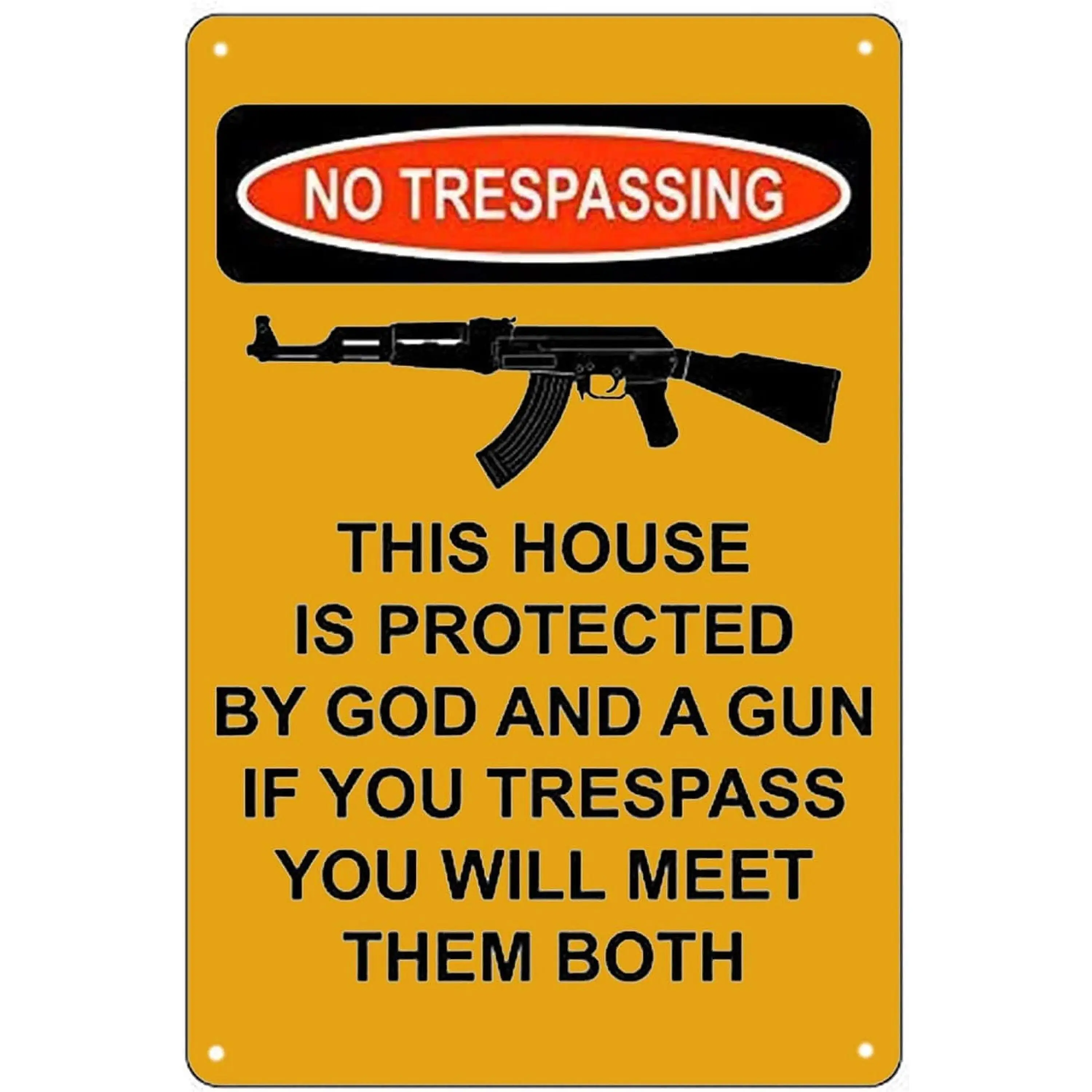 Warning Sign No Trespassing This Property is Protected by God and Gun Signs Metal Aluminum Signs Metal Wall Signs Community Residential Signs 8x12 Inch