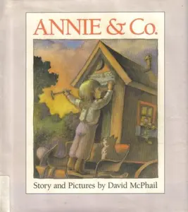 USED-Annie & Co. by David McPhail (Hardcover)