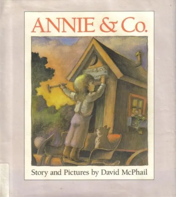 USED-Annie & Co. by David McPhail (Hardcover)
