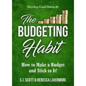 USED-The Budgeting Habit: How to Make a Budget and Stick to It! by Livermore, Rebecca (Paperback)