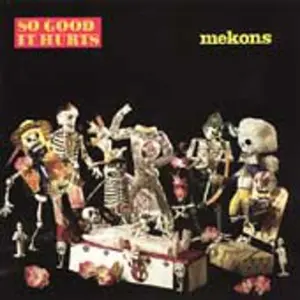 The Mekons - So Good It Hurts  [COMPACT DISC - CD]