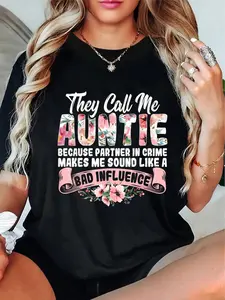 Women'S They Call Me Auntie Because Partner In Crime Graphic TShirt Casual Short Sleeve Tee with Floral Accents, Machine Washable Round Neck Top for Casual Attire, Vibrant Print Shirt Comfortable