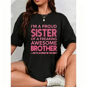 Funny Proud Sister and Awesome Brother Round Neck T Shirt
