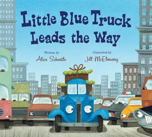 Little Blue Truck Leads the Way Board Book by Alice Schertle||Jill McElmurry [Board book]