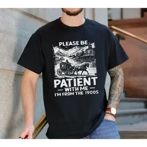 Mens Funny I Am From The 1900s T Shirt, Retro Grandpa Dad Papa Tee, Vintage Humor Graphic Shirt, Gift For Him Father’S Day Tee, Unisex Short Sleeve Tee