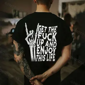 GET THE FUCK UP AND ENJOY THIS LIFE Bone Hand Print Men's T-Shirt